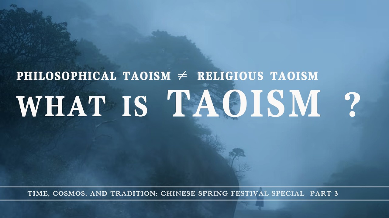 Why Taoism Is Misunderstood And The Real Meaning of the Lantern Festival | Spring Festival Special 3