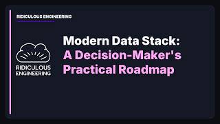 Full Modern Data Stack: A Decision-Maker's Practical Roadmap Guide