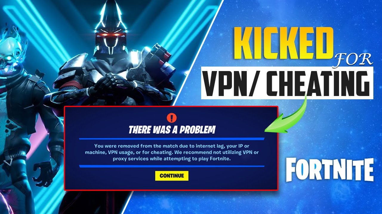 How To Fix Fortnite You Have Been Kicked VPN Or Cheating on PC YouTube