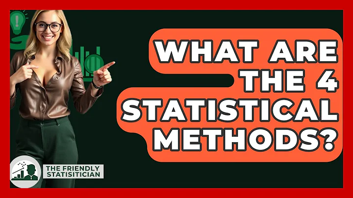 What Are The 4 Statistical Methods? - The Friendly Statistician