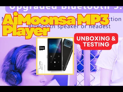 Aimoonsa mp3 player unboxing and testing