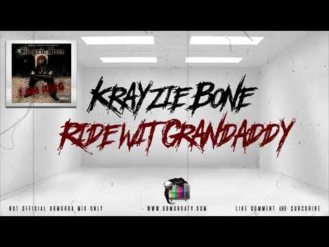 Krayzie Bone - 11. Ride wit Grandaddy