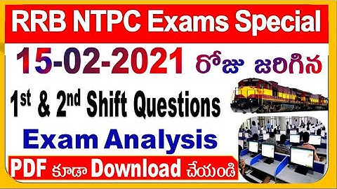 15 Feb 2021 Shift 1 & 2 memory based Exam analysis NTPC 2021 for all  by SRINIVASMech
