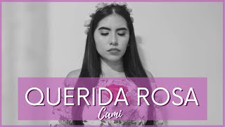 Querida Rosa - Cami Cover Mafer G