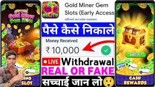 Gold Miner Gem Slots App Real Or Fake | Gold Miner Gem Slots Game Withdrawal | Legit Or Scam |Review screenshot 3