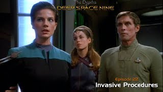 Depths of DS9 S2 Ep. 4 - INVASIVE PROCEDURES