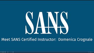 Meet SANS Certified Instructor: Domenica Crognale