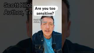 Are you too sensitive? #scottkiloby #embodiment #presence #awakening #sensitiveskin