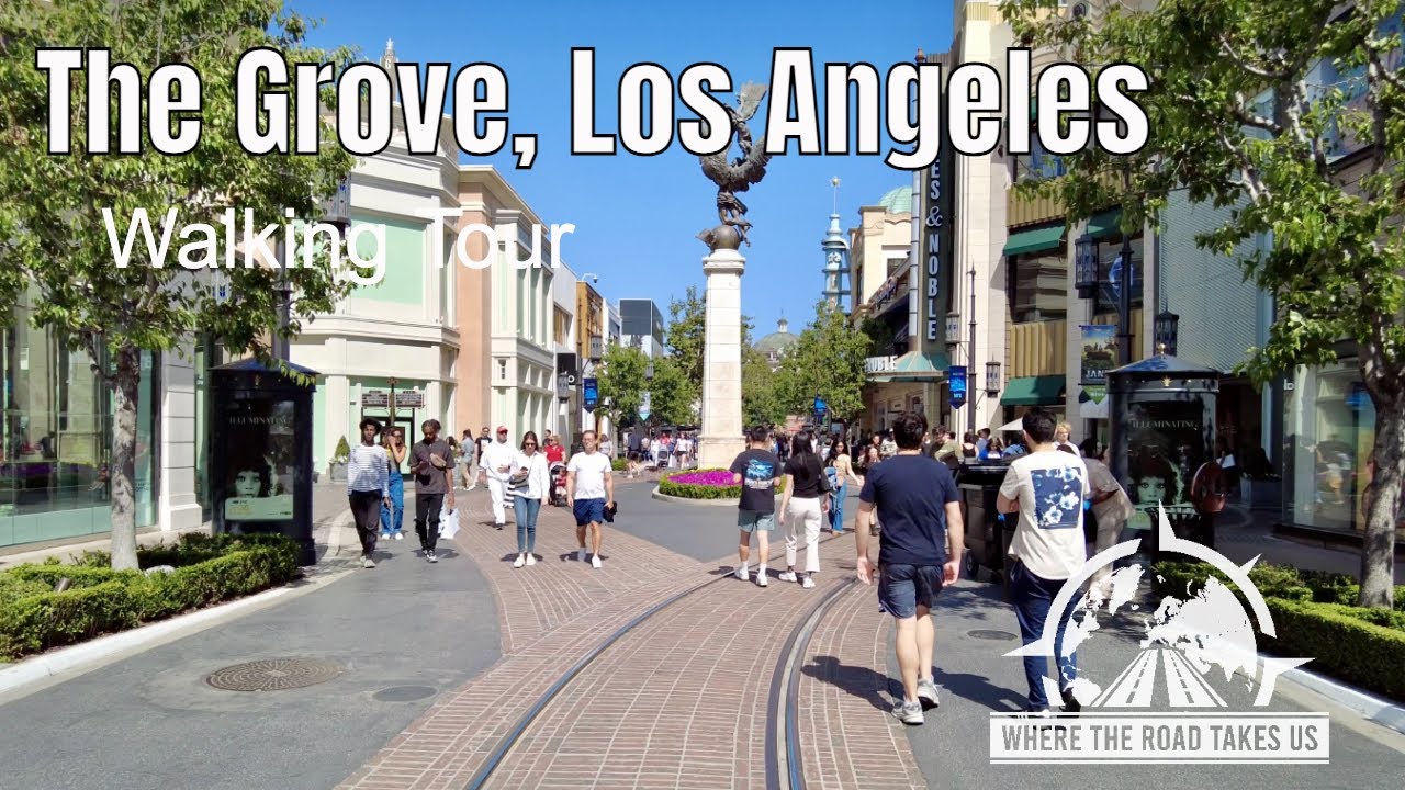 [4K] The Grove at The Original Farmer's Market in Los Angeles 2023 ...