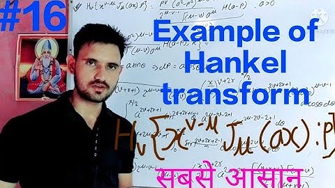 Hankel transform of a function//example of Hankel transform//by Sonu Choudhary
