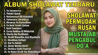 Feel the Peace of the Soul, Collection of Melodious Sholawat Full of Blessings ✨ Latest Sholawat ...