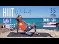 BIKINI- UND SOMMERFIGUR ohne Springen / Ganzkörper HIIT Workout | Katja Seifried