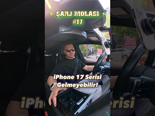 iPhone 17 Gelmeyebilir!
