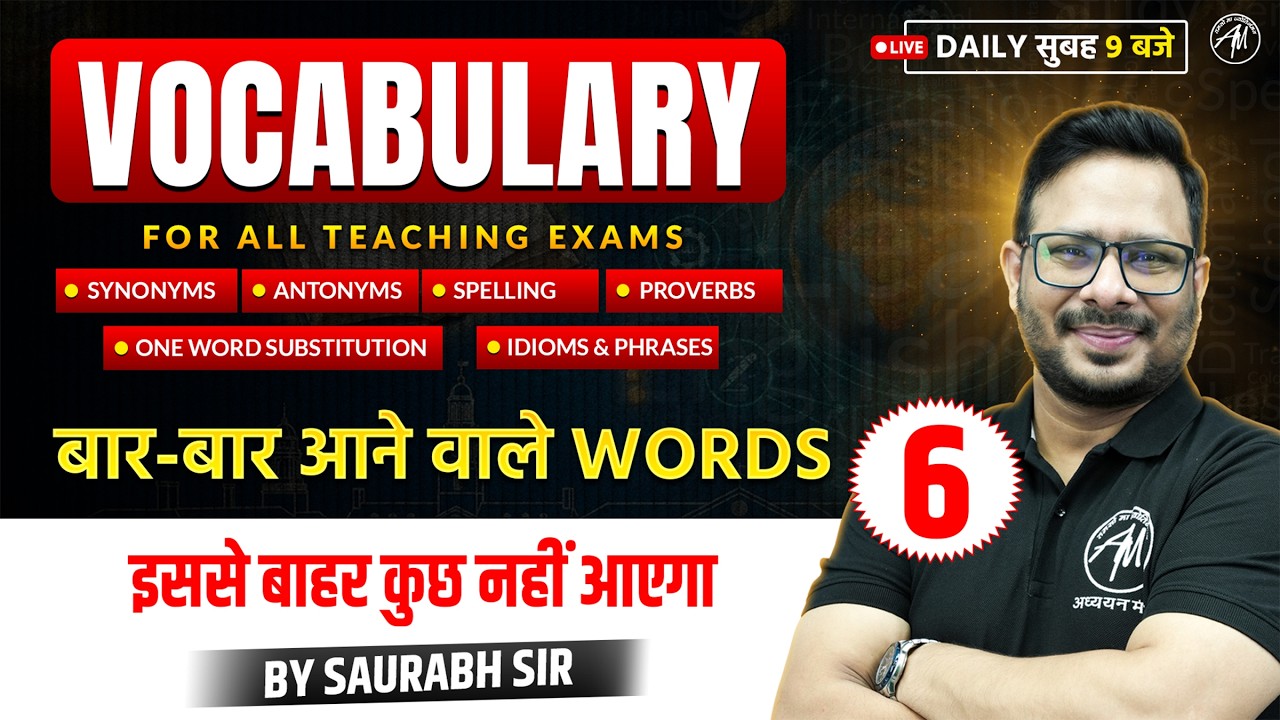 Vocabulary For All Teaching Exams | Synonyms Antonyms Idioms | By Saurabh Sir | TGT PGT MANTRA
