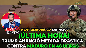 ¡ÚLTIMA HORA! TRUMP ANUNCIÓ MEDIDA DRÁSTICA CONTRA MADURO EN 48 HORAS