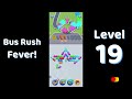 🎮 Bus Rush Fever Level 19 Walkthrough 🚍 | Traffic Puzzle Gameplay | Solutionguruji