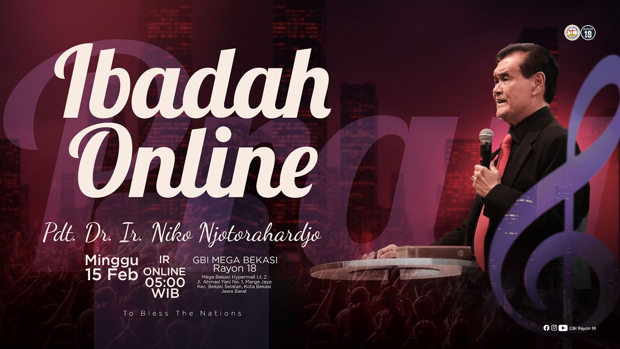 Ibadah Online 15 Februari 2026 | Pdt. Dr. Ir. Niko Njotorahardjo