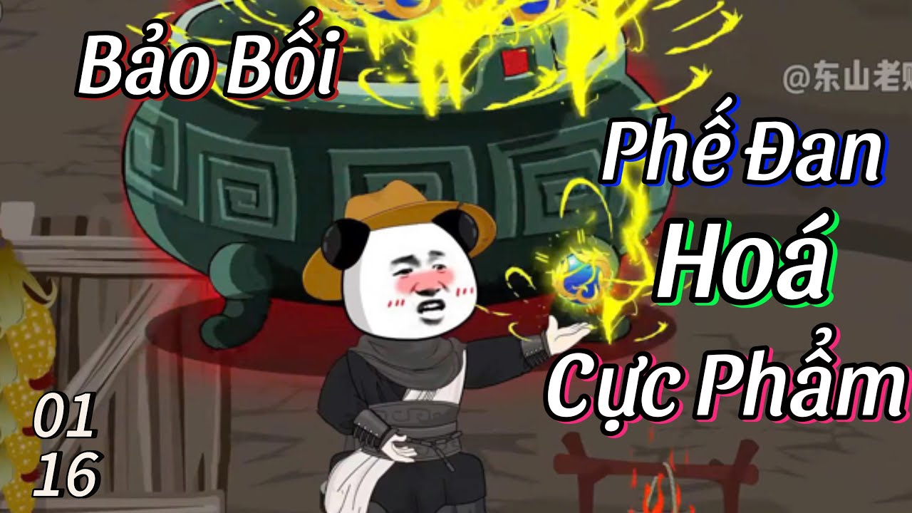 Cơ Duyên Sở Hữu Bảo Bối Biến Phế Đan Thành Cực Phẩm (Tập 1-16) | Hà Nhân Xuyên Không