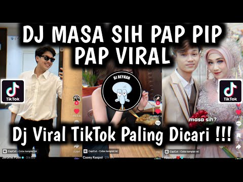DJ MASA SIH PAP PIP PAP TREND MASALALUNYA LEBIH CAKEP DARI KAMU LO | DJ OW OW LET'S GO VIRAL TIKTOK!