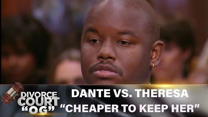 Divorce Court OG- Dante vs. Theresa: Cheaper To Ke...