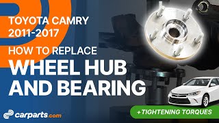 How to replace the Front Wheel Hub and Bearing 2011-2017 Toyota Camry 🚗