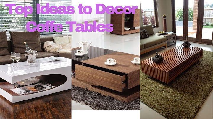 100 Modern DIY Coffee Table Ideas | Top 100 Modern Coffee Table Design Ideas Part 2