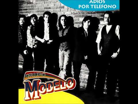 Grupo Modelo...Adios Por Telefono... - YouTube