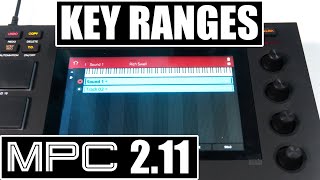 Akai MPC 2.11 Update  Key Ranges Overview (Layering and Splits)