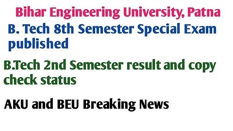 #BEU Patna# B.Tech Result and copy check status# B. Tech 2nd semester copy check finished or not#