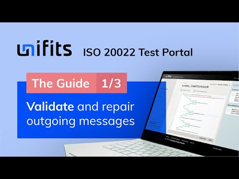 Unifits Test Portal: Best of breed validation of ISO 20022 messages for free