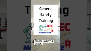 General Safety Training | KEC Makerspace