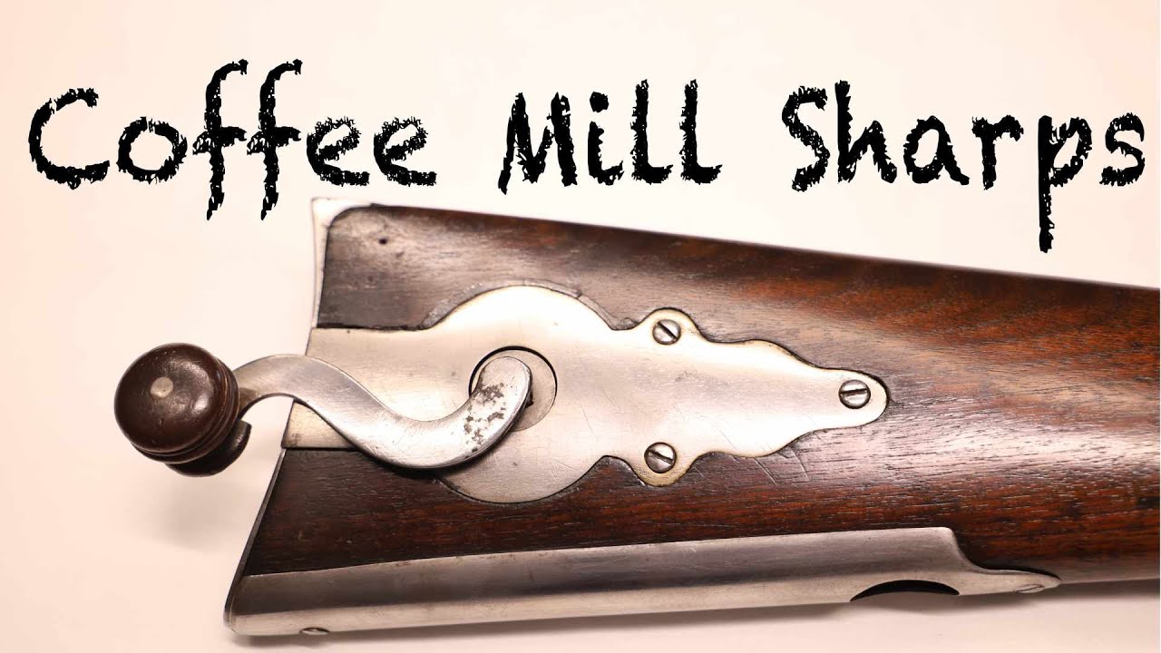 The Coffee Mill Sharps Carbine - YouTube