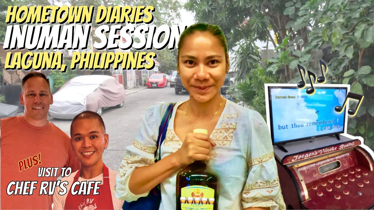 Laguna Adventures: Inuman session + videoke, @chefrvmanabat Cafe | # ...