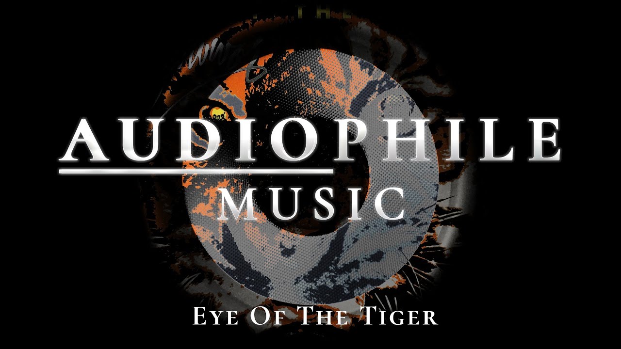 Best Remastered Songs - Survivor - Eye Of The Tiger (Audiophile Music) - YouTube