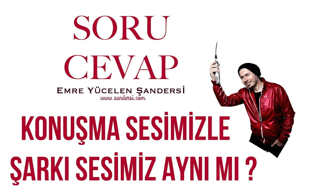 Konuşma Sesimizle Şarkı Söylediğimiz Ses Aynı Mı ?