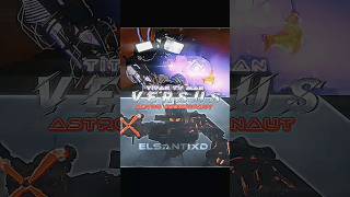 Titan TV man #vs Astro Juggernaut | #edit #skibiditoilet