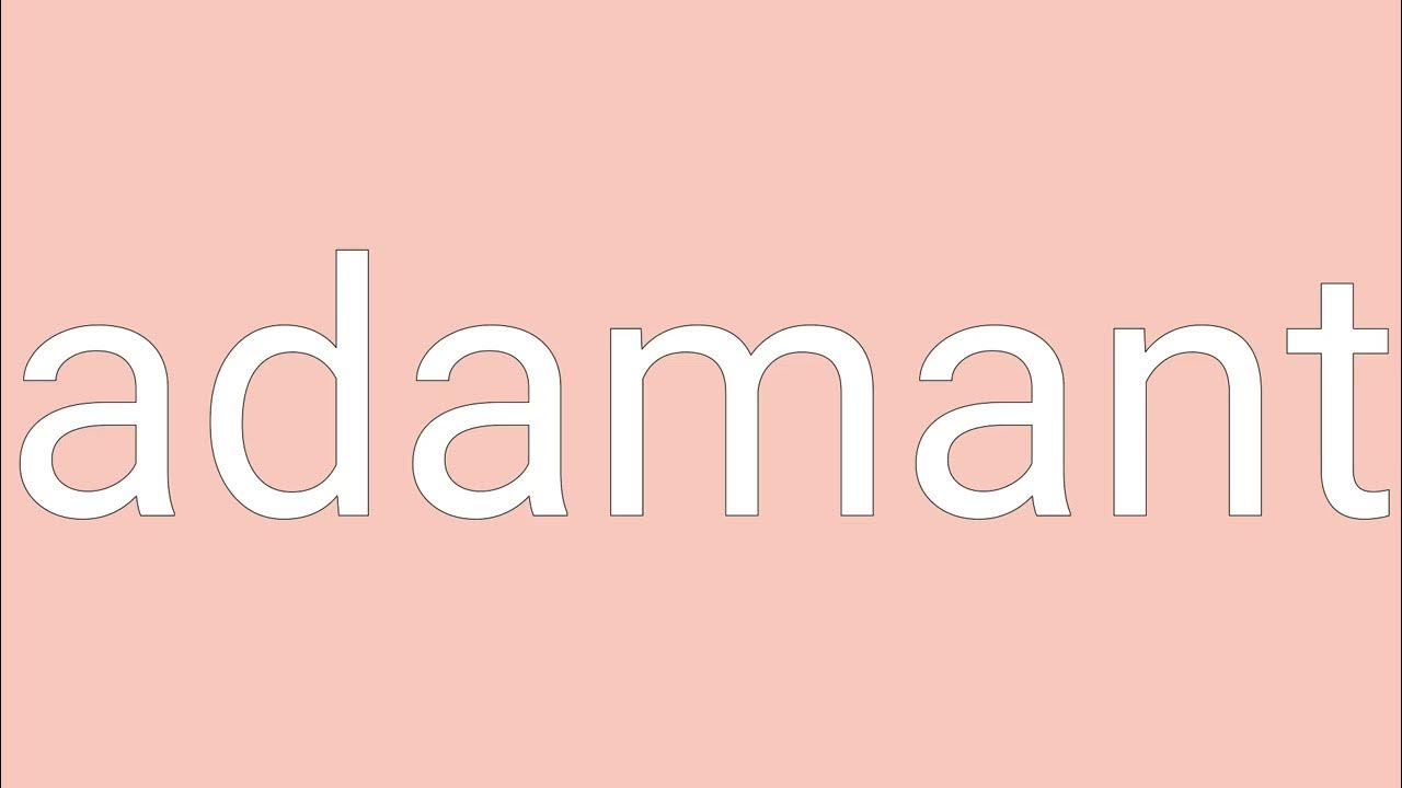 adamant-definition-meaning-youtube