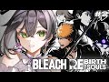 【BLEACH Rebirth of Souls】完全初見🔰瀞霊廷突入⛓️ルキアを救出せよ！！卍解！！