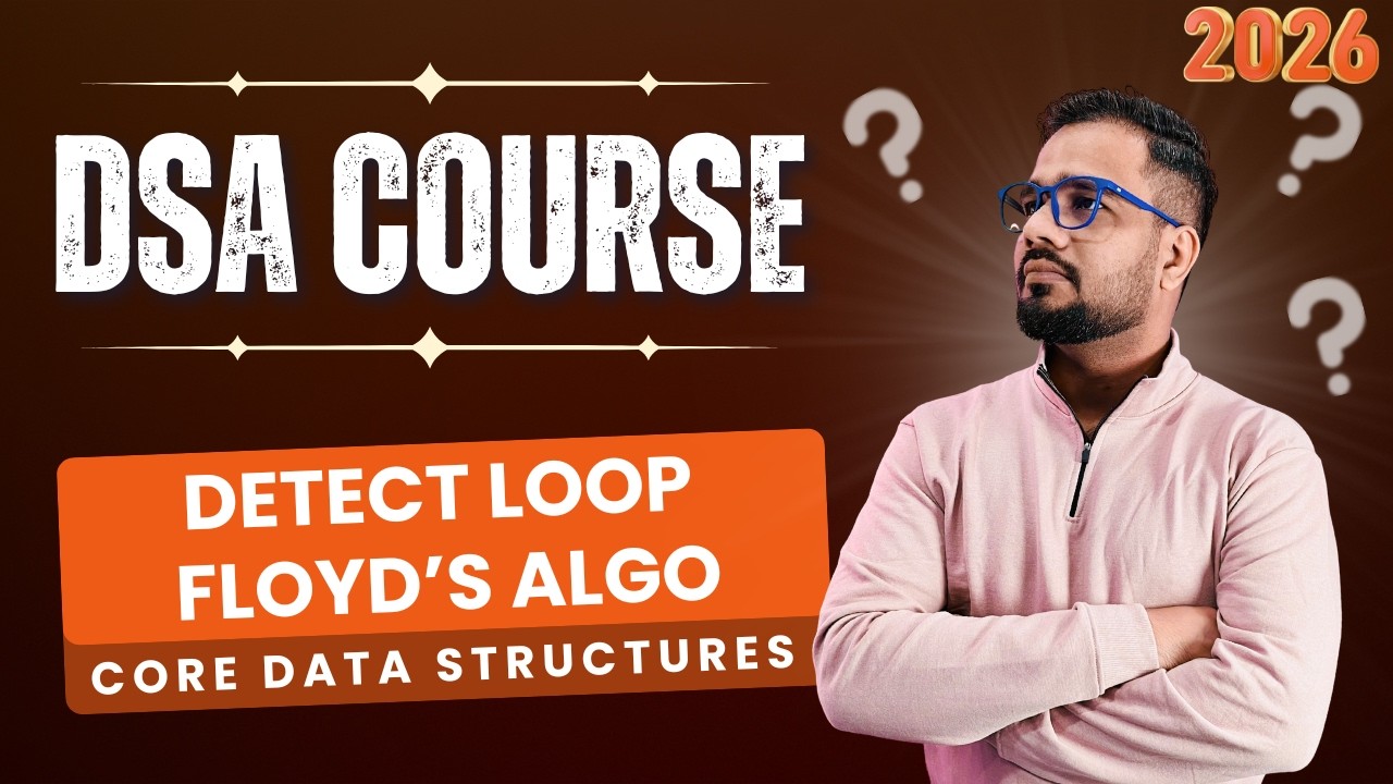 DSA #34 - Core Data Structures | Detect Loop in Linked List | Floyd’s ...