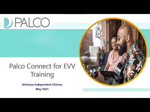 Palco Connect for EVV Training -  Arkansas IC