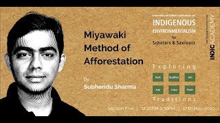 Miyawaki Method of Afforestation by Subhendu Sharma