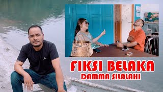 FIKSI BELAKA - DAMMA SILALAHI - LAGU SIMALUNGUN TERBARU 2023 (OFFICIAL MUSIC VIDEO)