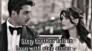 Step Brother Fall In Love With His Sisterlove Story- Yanda Kioda