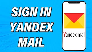 Yandex Mail Login 2022 | Yandex Mail App Login Guide | Yandex.Mail Sign In screenshot 5