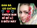 "Gieo hạt" cho chính mình - Đà.n b.à có chồ,ng thí.ch bạn sẽ để l.ộ 5 điều này