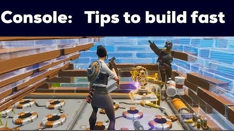 Tips to BUILD FAST on Console! How to Build Faster in Fortnite (Ps4/Xbox Building Tips)