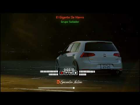 El Paso Del Gigante (Slowed) - Grupo Soñador [EPICENTER BASS +REEVERB]