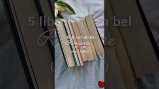 5 Libri Con Un Po Di Romance