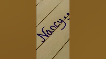 Nancy in beautiful hand writing | Names in satisfying stylish writing| #shorts #writing