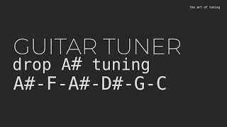 Guitar Tuner || Drop A# Tuning || A#-F-A#-D#-G-C